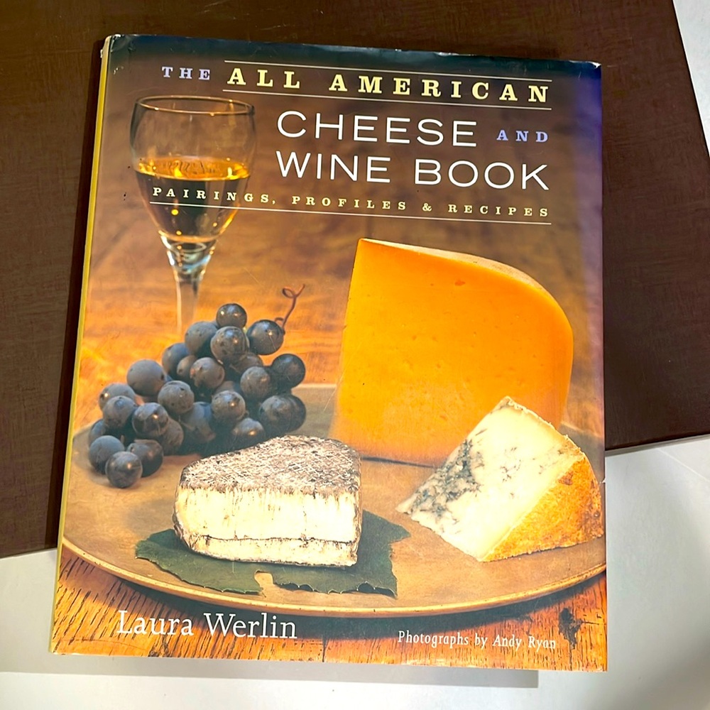 The All American Cheese And Wine Book